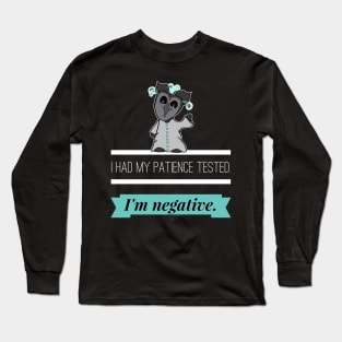 Impatient Funny Quote Long Sleeve T-Shirt